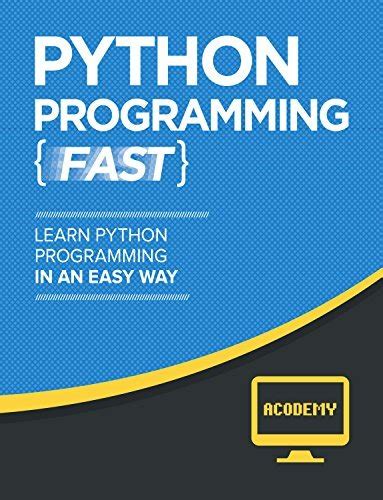 Python Learn Python In A DAY The Ultimate Crash Course To Learning