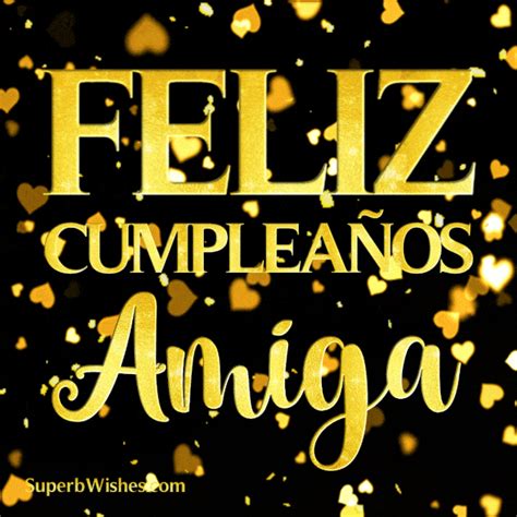 Feliz Cumpleaños Amiga Con Corazón de Oro Confetti GIF | SuperbWishes