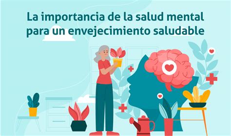 La Importancia De La Salud Mental Para Un Envejecimiento Saludable