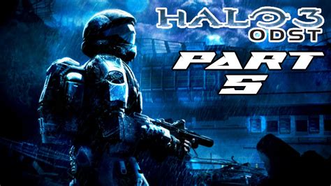 HALO 3 ODST Playthrough Part 5 ONI Alpha Site YouTube