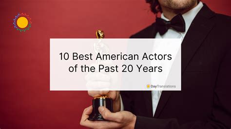 10 Best American Actors of the Past 20 Years