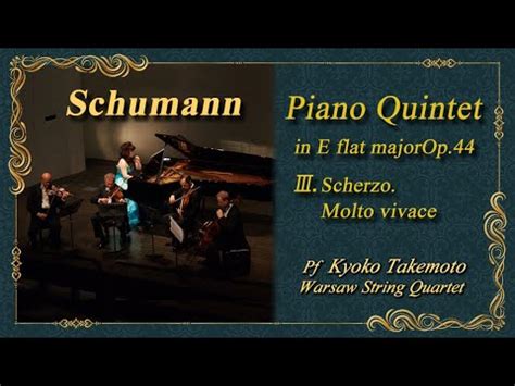 Schumann Piano Quintet In E Flat Major Rd Mov Op