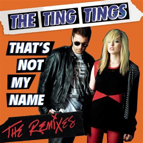 Play That S Not My Name Remix Bundle By The Ting Tings On Amazon Music