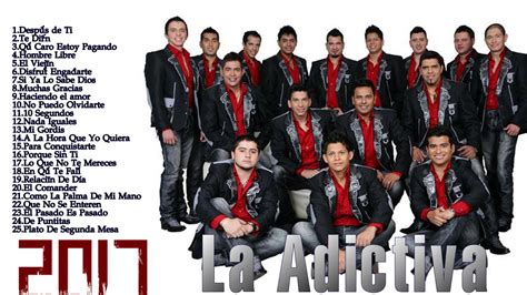 La Adictiva Sus Mejores Exitos La Adictiva Banda San Jose De Mesillas