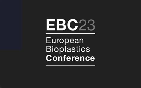 Meet Us At The European Bioplastics Conference 2023 Normec Ows