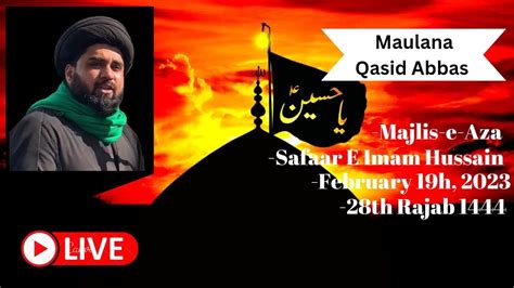 Majlis Basilsila Safar E Imam Hussain As Allama Qasid Abbas