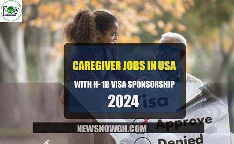 Caregiver Jobs In Usa With H B Visa Sponsorship