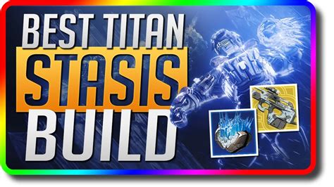 Destiny 2 Best Stasis PvP Titan Build Destiny 2 Beyond Light Best