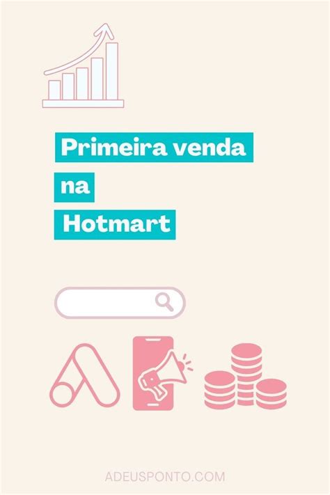 Como Fazer A Primeira Venda Como Afiliado No Hotmart Artofit