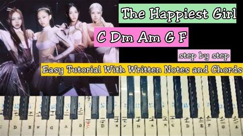 Blackpink The Happiest Girl Easy Piano Tutorial With Written Notations And Chords Blink