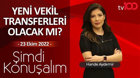 Çık karşıma polemiği Hande Aydemir ile Şimdi Konuşalım 23 Ekim