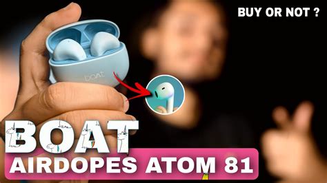 BoAt Airdopes Atom 81 Unboxing Review Launched At 1299 Best