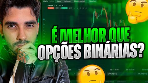 As Vantagens Que O Forex Tem Sobre As OpÇÕes BinÁrias Youtube