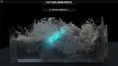 FLIP Fluids Addon For Blender PRESETS WATER MIDSIZE WITH WHITEWATER