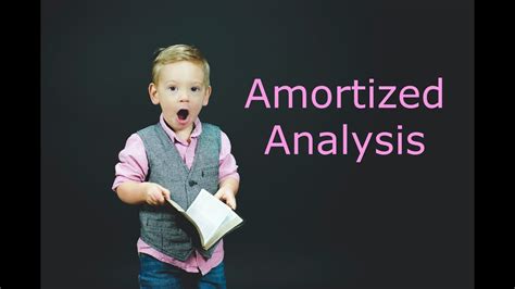 Amortized Analysis Motivation And Introduction Youtube