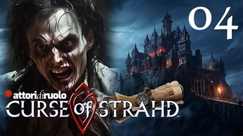 D D Curse Of Strahd La Maledizione Di Strahd 04 Questioni In