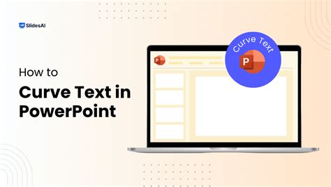 How To Curve Text In Powerpoint A Step By Step Tutorial