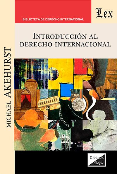 Libro Introducci N Al Derecho Internacional Akehurst