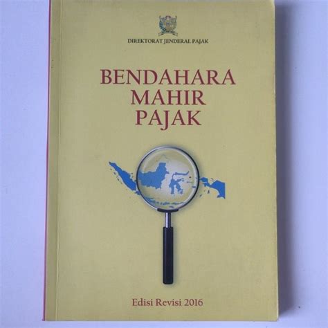 Jual Buku Bendahara Mahir Pajak Edisi Revisi 2016 Shopee Indonesia