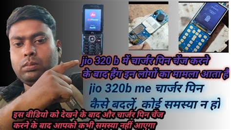 How To Change Charger Pin In Jio 320B Without Any Problem Jio 320 Me