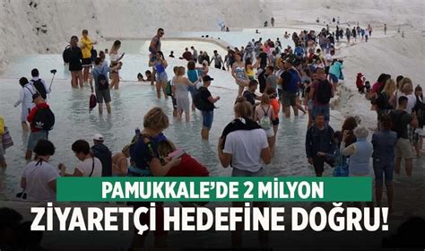 Pamukkale de 2022 hedefini tutturmaya sayılı günler kaldı