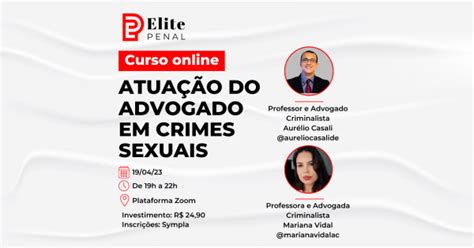 Curso Atua O Do Advogado Em Crimes Sexuais Online Sympla