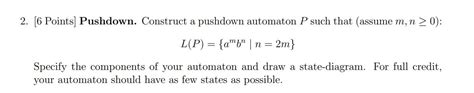 Solved Points Pushdown Construct A Pushdown Automaton P Chegg