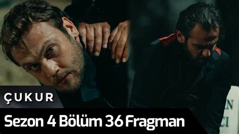 Çukur 4sezon 36bölüm Fragman Bunu Neden Yaptın Youtube