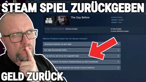 Steam Spiel Zur Ckgeben Geld Zur Ck Refund Spiel Stornieren