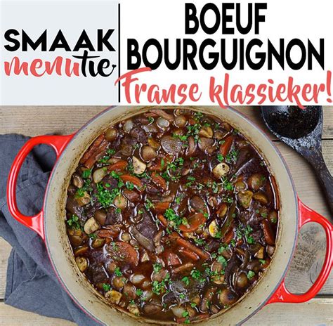 Boeuf Bourguignon Frans Stoofgerecht Smaakmenutie Recept