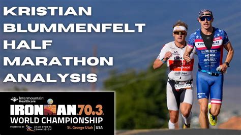 Kristian Blummenfelt Half Marathon Analysis Ironman World