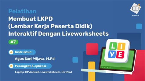 Pelatihan Tutorial Membuat Lkpd Lembar Kerja Peserta Didik