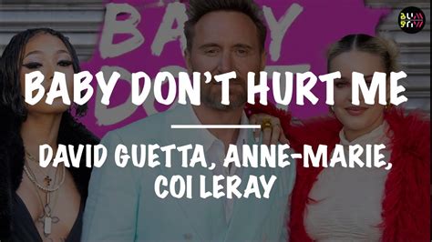 David Guetta Anne Marie Coi Leray Baby Dont Hurt Me Lyrics