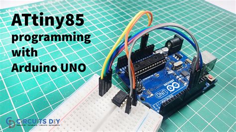 How To Program Attiny With Arduino Uno