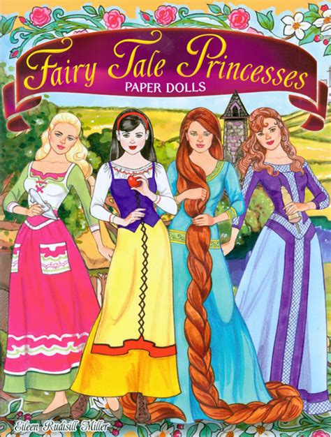 Fairy Tale Princesses Four Favorite Fairy Tales Paper Dolls Of