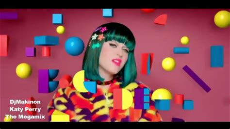 Djmakinon Katy Perry The Megamix Youtube