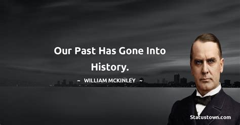 20+ Best William McKinley Quotes