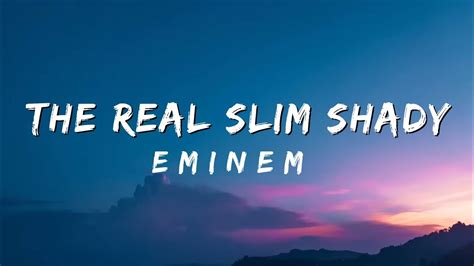 The Real Slim Shady Eminem Lyrics Youtube