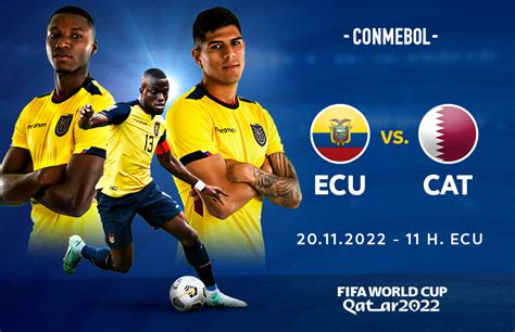 Empieza La Fiesta Del F Tbol Ecuador Abre El Mundial Ante Catar Conmebol