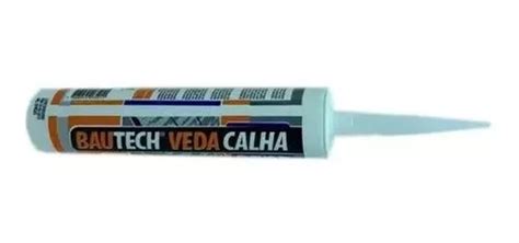 Bautech Veda Calha Cinza Selante Silicone Ml Rufo Telha R Em S O