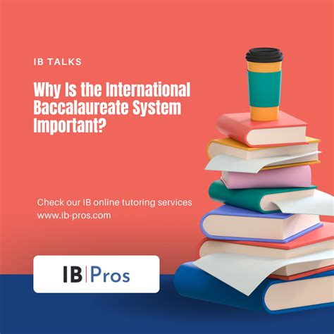 international baccalaureate system important ib pros