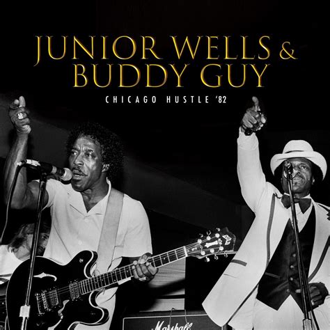 Chicago Hustle Live 82 Album By Junior Wells Buddy Guy Apple