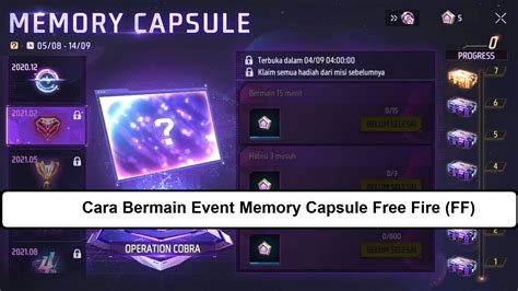 Cara Bermain Event Memory Capsule Free Fire Ff Esportsku