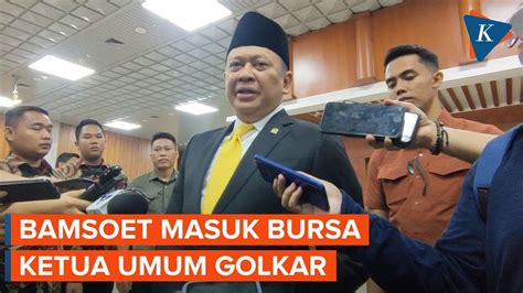 Bamsoet 4 Orang Masuk Bursa Munas Golkar Airlangga Bahlil Agus