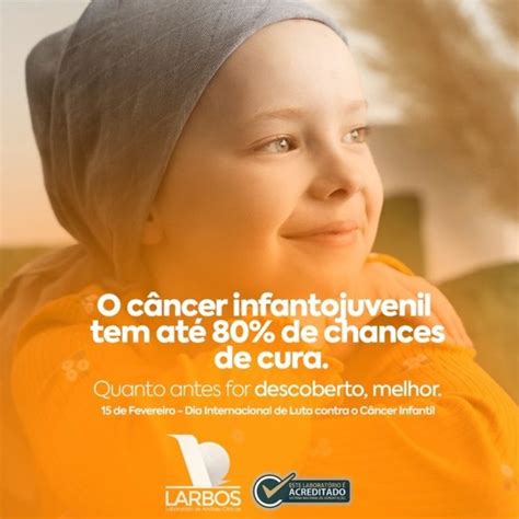 Hoje No Dia Internacional De Luta Contra O Câncer Infantil Destacamos