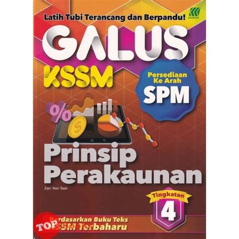 Topbooks Sasbadi Galus Kssm Persediaan Ke Arah Spm Prinsip Perakaunan