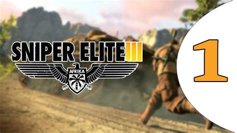 Sniper Elite 3 Walkthrough Part 1 Siege Of Tobruk YouTube