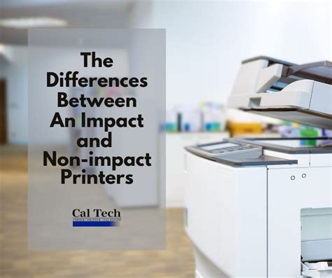 The Differences Between An Impact And Non Impact Printers