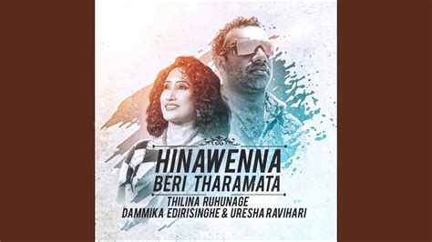 Hinawenna Beri Tharamata Youtube Music