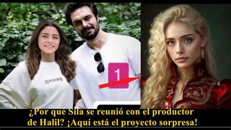 Por qué Sila se reunió con el productor de Halil Aquí está el